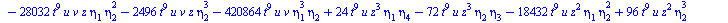 `+`(`-`(`*`(11520, `*`(`^`(t, 14), `*`(`^`(eta[2], 5))))), `-`(`*`(19200, `*`(`^`(t, 14), `*`(`^`(eta[2], 3), `*`(eta[4]))))), `*`(17280, `*`(`^`(t, 14), `*`(`^`(eta[2], 2), `*`(`^`(eta[3], 2))))), `-...