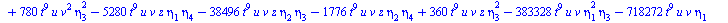 `+`(`-`(`*`(11520, `*`(`^`(t, 14), `*`(`^`(eta[2], 5))))), `-`(`*`(19200, `*`(`^`(t, 14), `*`(`^`(eta[2], 3), `*`(eta[4]))))), `*`(17280, `*`(`^`(t, 14), `*`(`^`(eta[2], 2), `*`(`^`(eta[3], 2))))), `-...