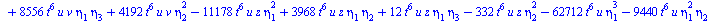 `+`(`-`(`*`(11520, `*`(`^`(t, 14), `*`(`^`(eta[2], 5))))), `-`(`*`(19200, `*`(`^`(t, 14), `*`(`^`(eta[2], 3), `*`(eta[4]))))), `*`(17280, `*`(`^`(t, 14), `*`(`^`(eta[2], 2), `*`(`^`(eta[3], 2))))), `-...