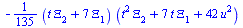 `+`(`-`(`*`(`/`(1, 135), `*`(`+`(`*`(t, `*`(Xi[2])), `*`(7, `*`(Xi[1]))), `*`(`+`(`*`(`^`(t, 2), `*`(Xi[2])), `*`(7, `*`(t, `*`(Xi[1]))), `*`(42, `*`(`^`(u, 2)))))))))