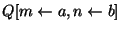 $Q[m \leftarrow a,n\leftarrow b]$