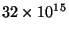 $32\times 10^{15}$