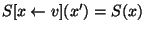 $S[x \leftarrow v](x')= S(x)$