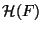 $\mathcal{H}(F)$